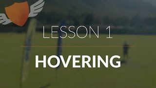 How-to Fly FPV Quadcopter/Drone // Beginner: Lesson 1 // Hovering (Updated Video)