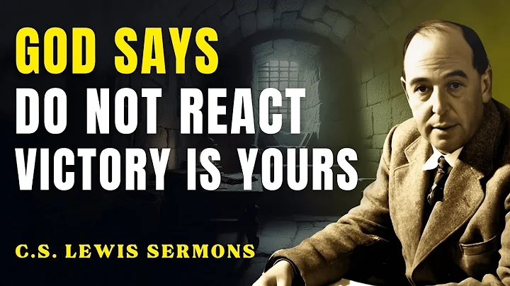 God Wants You Silent Right Now – Let Him Speak For You | C.S Lewis Sermons
