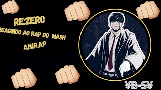 Re:zero react ao rap do mash [anirap] Magia do punho (subaru as)