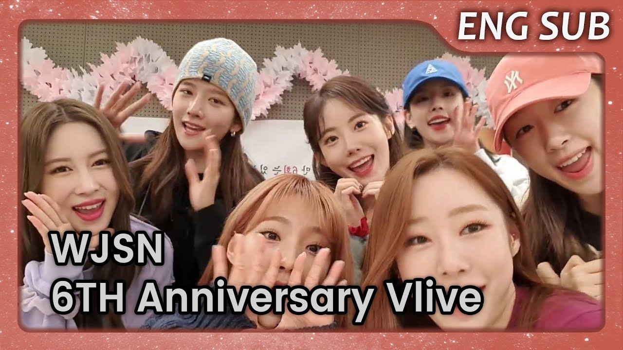 [ENG] WJSN (우주소녀) - 6th Anniversary Live