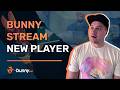 Introducing the new Bunny Stream video player