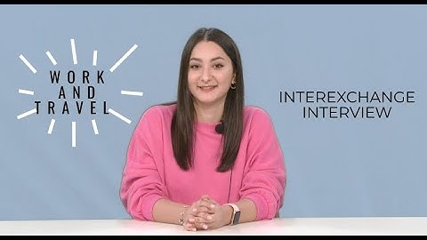 WORK AND TRAVEL 2022 - INTEREXCHANGE INTERVIEW VIDEO