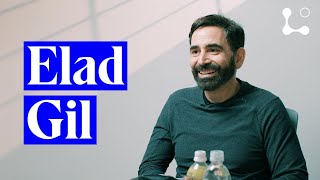 #53 - Elad Gil: Blank Slates, Investing vs Operating, and the Future of AI