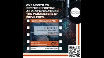 One Month to More Effective Reporting and Investigations – Day 19 - The Parameters of Privileges