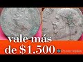 UN PESO MUY VALIOSA. monedas antiguas mexicanas...
