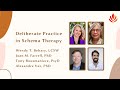 Deliberate Practice in Schema Therapy Webinar - Sentio MFT Program California