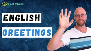 LEARN ENGLISH GREETINGS | Formal and Informal English Greetings With Examples