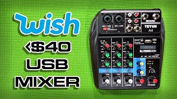 Under $40 USB Mixer from Wish.com Review + Test | A4 Mixer Review | Budget Tubing Ep. 7