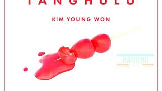 Video thumbnail of "[Vietsub][Highly recommend] Tanghulu - Kim Young Won"