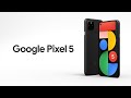 Introducing google pixel 5  the ultimate 5g google phone