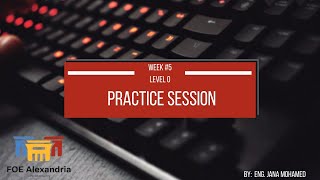 Level 0 : Practice Session 5 | Stls
