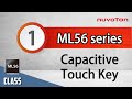 ML56 series (1) – Capacitive Touch Key Technology