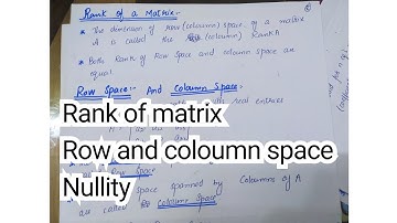 Row Space, Coloumn Space, Rank and Nullity || Linear Algebra || Urdu/ Hindi