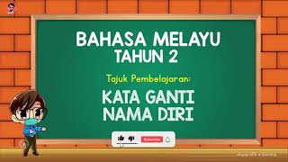 KATA GANTI NAMA DIRI  | TAHUN 2 | PERTANDINGAN FOTOGRAFI