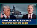 Trump Attacks Starmer Over Energy, Immigration &amp; Iran