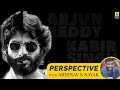 Perspective  essay on kabir singh  abhinav s nayak