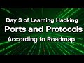 Day 3 – Ports & Protocols Explained in Hinglish | Hacking Roadmap