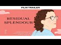 TRAILER metastatic breast cancer documentary &quot;RESIDUAL SPLENDOUR&quot;