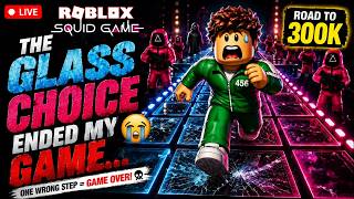 🔴 The Glass Choice Ended My Game... 😭 | Roblox Squid Game Glass Bridge | ROAD TO 300K