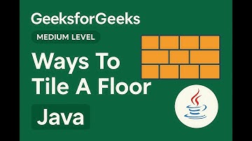 Ways To Tile A Floor | GeeksforGeeks Medium Problem | Java Iterative DP Approach Explained