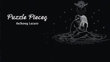 Anthony Lazaro - Puzzle Pieces (Official Video)