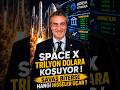 Space X Trilyoner Oldu ! Savaş Biterse Hangi Hisseler Uçar ?