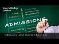 Admissions - what Imperial is looking for