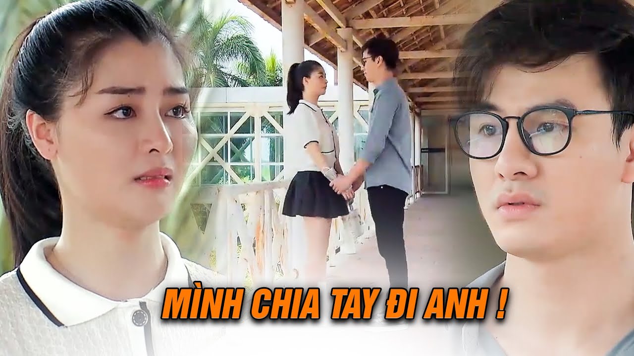 Thiếu nữ quyết định CHIA TAY vì bạn trai vừa NGHÈO vừa NHU NHƯỢC | Ngày mai bình yên | Vũ trụ phim