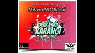 Karangi🎶 (Final Mix 2023) - Tasik Yard (Produced By Snookz Wilson @Dehdeh Sounds Prod.)
