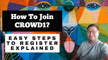 HOW TO JOIN IN CROWD1(Easy Steps to Register)