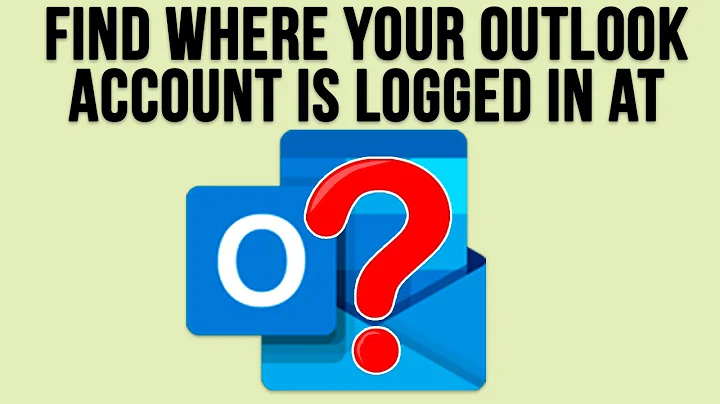 How to Check What Devices Are Logged into Your Outlook Webmail Account
