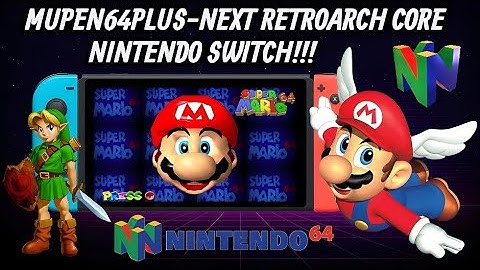 Nintendo 64 games on the Nintendo Switch using Mupen64plus-Next Retroarch Core!