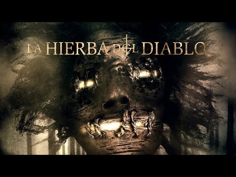 "LA HIERBA DEL DIABLO" - TRAILER OFICIAL