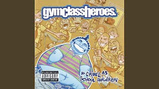 Video thumbnail of "Gym Class Heroes - On My Own Time (Write On!)"