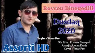 Rovsen Bineqedili - Dusdaq  Resimi