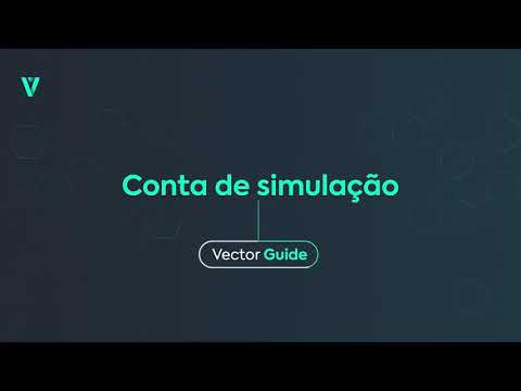 Conta de simulação | Vector Guide