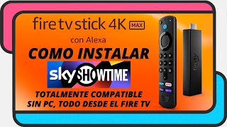 Como instalar SkyShowtime en un Amazon Fire TV Stick