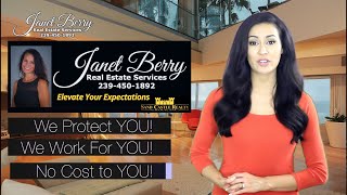 How to Buy a Home in Naples Florida or Southwest FL Let Naples Realtor Janet Berry Protect You