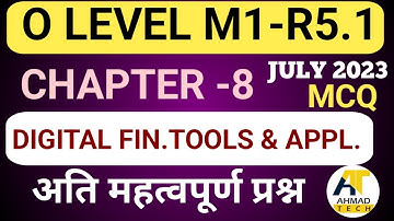 O LEVEL M1-R5.1 CHAPTER 8ll Digital Financial Tools & Appli.lMCQ l FOR JULY 2023 #ahamadtechnology