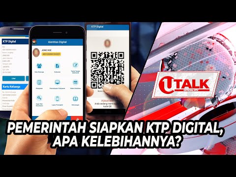 LIVE - U TALK: SERBA SERBI KTP DIGITAL