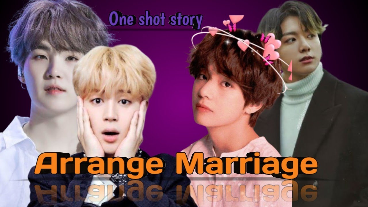 Arrange Marriage/taekook/yoonmin/namjin/iuhope/romantic one shot//taekook FF//