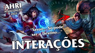 AHRI (ATUALIZAÇÃO 2023) INTERAÇÕES - DUBLADO (PT_BR)