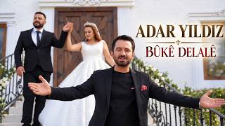 ADAR YILDIZ - BÛKÊ DELALÊ [Official Music Video]