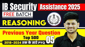 IB Security Assistant Classes 2025 | Reasoning PYQ | IB Security Assistant Previous Year Question