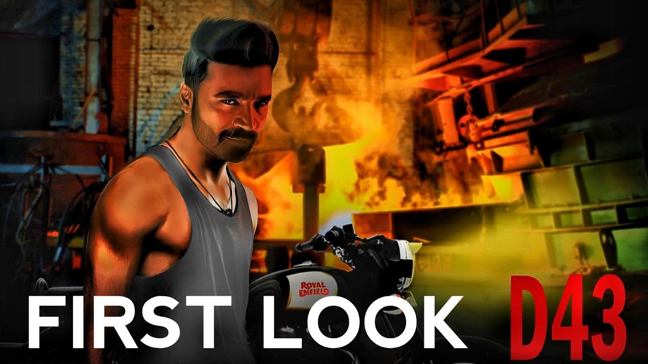 D43 First look Release Today  | Dhanush | karthick naren | D43 Update 