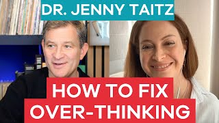 Science-based Tools for Anxiety, Stress, OCD & Over-Thinking | Dr. Jenny Taitz | Podcast Interview