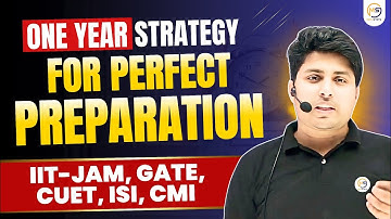 One Year Strategy for perfect preparation ? IIT-JAM, GATE, CUET, ISI, CMI || Mathstats @8810409392