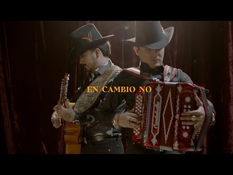 Los Dos Carnales - En Cambio No (Video Oficial)