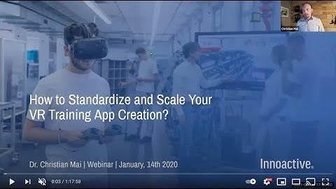 How to Standardize and Scale Your VR Training App Creation? // Innoactive Webinar