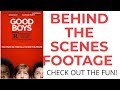 Good Boys - Behind The Scenes 2019